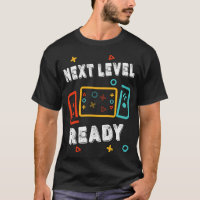 Next Level Ready - Funny Gamer Birthday Video Game