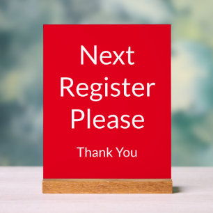 Next Register Please Thank You Red and White Text Acrylic Sign