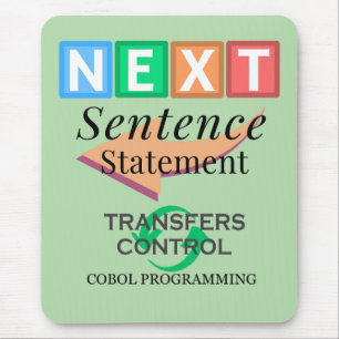 Next Sentence Statement in Cobol Programming Mouse Mat