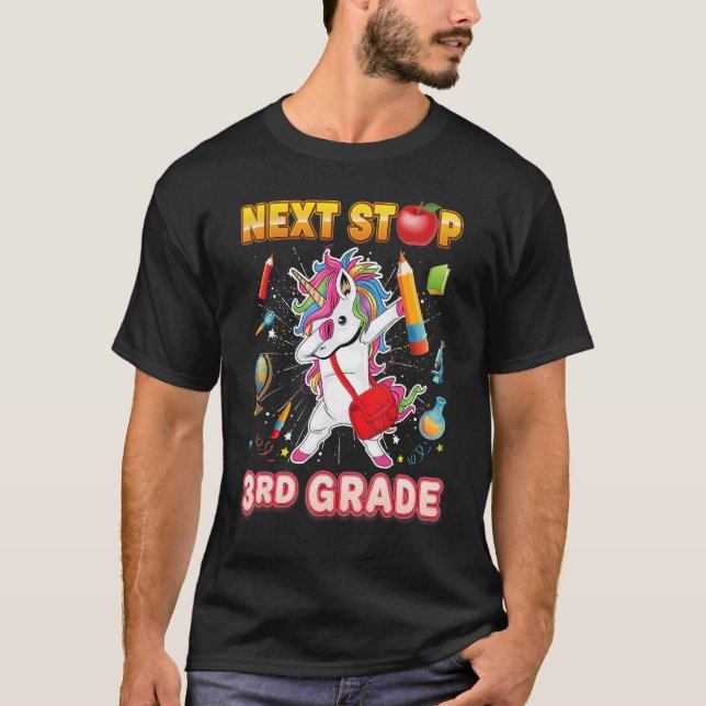 Next Stop 3rd Grade Dabbing Unicorn Third Kid Teac T-Shirt (Front)