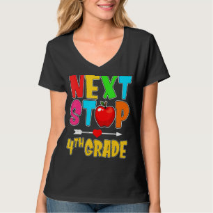 Next Stop 4th Grade Hello School 4th Grade Back To T-Shirt