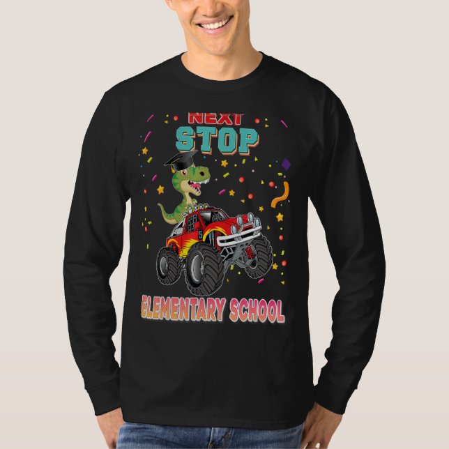 Next Stop Elementary School Kindergarten Graduate  T-Shirt (Front)