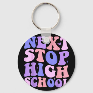 Next stop high school middle school graduation boy key ring