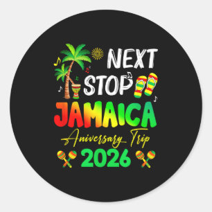 Next Stop Jamaica 2026 Couples Anniversary Family Classic Round Sticker
