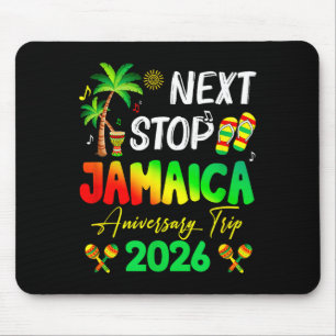 Next Stop Jamaica 2026 Couples Anniversary Family Mouse Mat