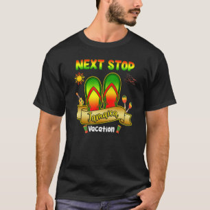 Next Stop Jamaica Flip Flop Vacation Travel Group  T-Shirt