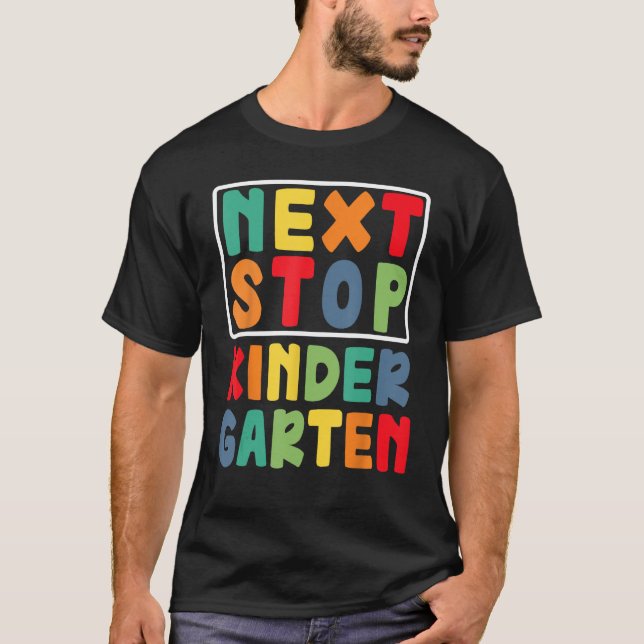 Next Stop Kindergarten Graduation 2023 T-Shirt (Front)