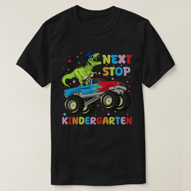 Next Stop Kindergarten Monster Truck T-Shirt (Design Front)