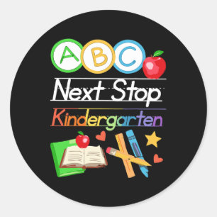 Next Stop Kindergarten Preschool Graduation 2025 B Classic Round Sticker