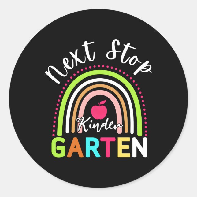 Next Stop Kindergen Pre-K Graduation Preschool Gra Classic Round Sticker (Front)