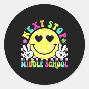 Next Stop Middle School Graduation 2025 Last Day O Classic Round Sticker