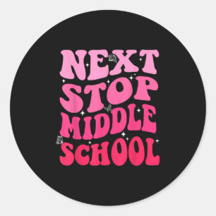 Next Stop Middle School Groovy Elementary School G Classic Round Sticker