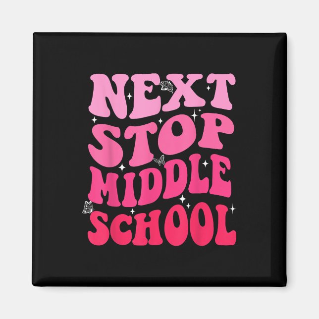 Next Stop Middle School Groovy Elementary School G Magnet (Front)