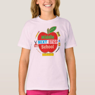 Next Stop Middle School T-Shirt