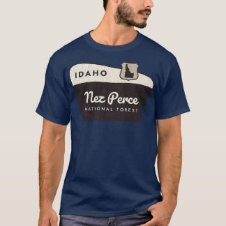 Nez Perce National Forest Idaho Welcome Sign T-Shirt
