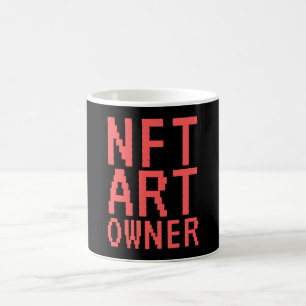 NFT Art Owner Non-Fungible Token Coffee Mug