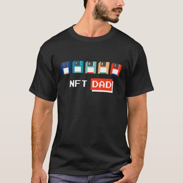 Nft Dad S Crypto Nft T-Shirt (Front)