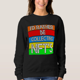 Nft Metaverse 12 Sweatshirt
