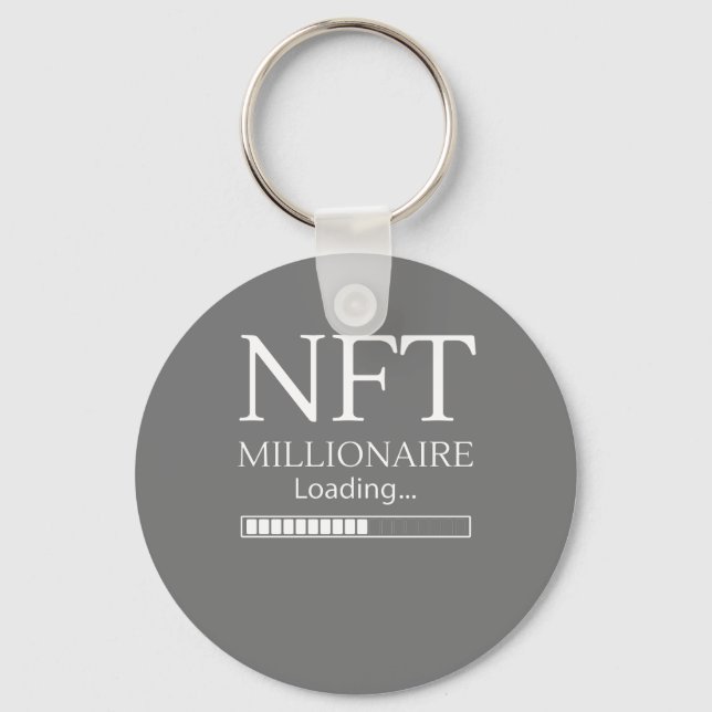 NFT Millionaire Loading please wait funny trading Key Ring (Front)