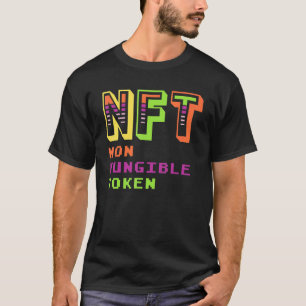 Nft Non Fungible Token Crypto Coin Bitcoin Blockch T-Shirt