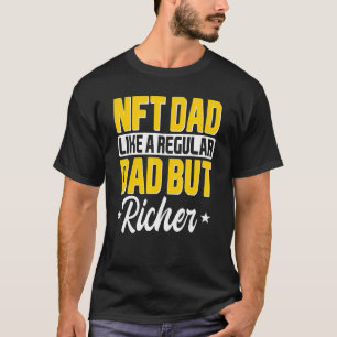 Nft Non Fungible Token Dad Trader Blockchain Fathe T-Shirt