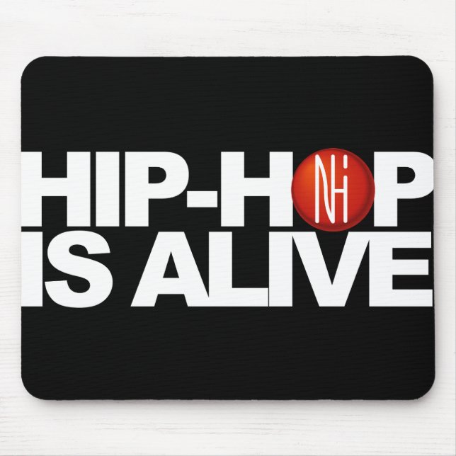 [NHI] Mousepad: HIP-HOP IS ALIVE Mouse Mat (Front)