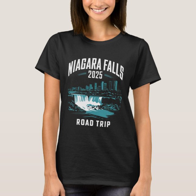Niagara Falls Road Trip 2025 Family Trip Friends G T-Shirt (Front)