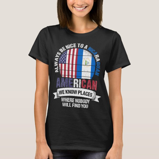 Nicaraguan American know Places Nicaragua Flag T-Shirt (Front)