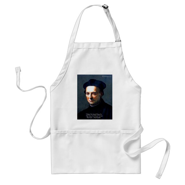 Niccolo Machiavelli "Power" Wisdom Quote Gifts Standard Apron (Front)