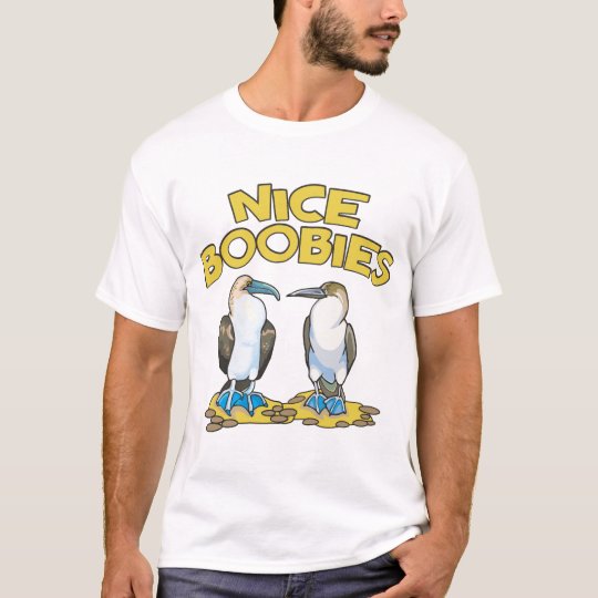 Nice Boobies T-Shirt