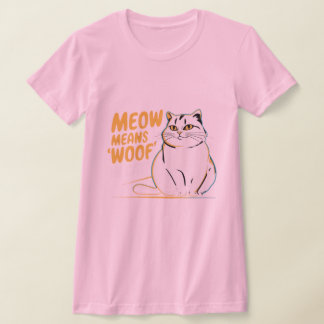 Nice Cat's Meow T-Shirt