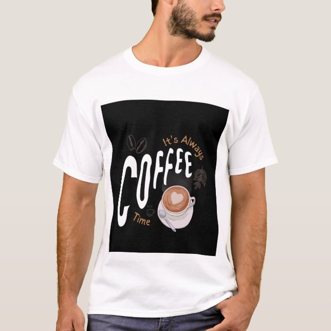 nice coffee cup design T-Shirt (Front)