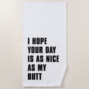 Nice Day Beach Towel