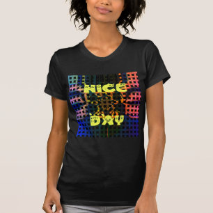 Nice Day T-Shirt
