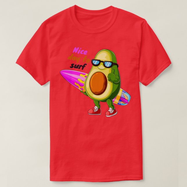 Nice day to surf avocado T-Shirt (Design Front)