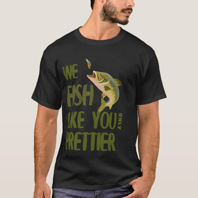 Nice design for anglers T-Shirt (Front)