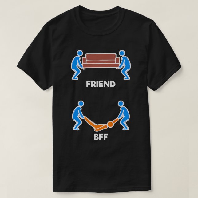 Nice Friendship Bff Best Buddy Saying Friend T-Shirt (Design Front)