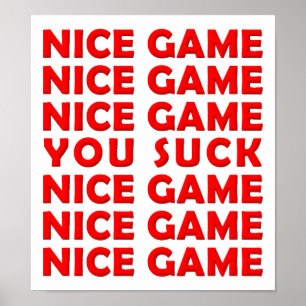 Nice Game Funny Poster