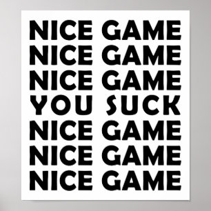 Nice Game Funny Poster