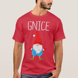 Nice Garden Gnome T-Shirt