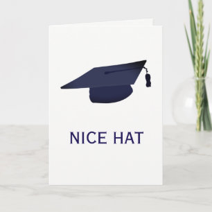 NICE HAT (Graduation) Card
