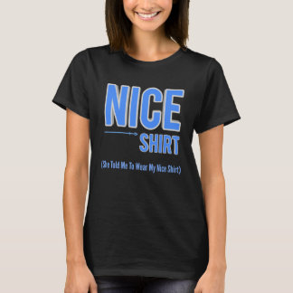 Nice  Husband Wife Mum Couples Joke Gag Mens T-Shirt