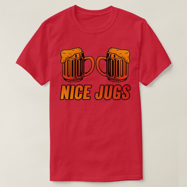 Nice Jugs Funny Beer T-Shirt (Design Front)