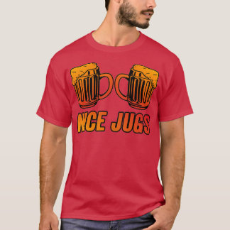 Nice Jugs Funny Beer T-Shirt