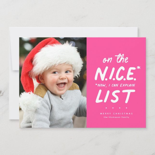 Nice list funny cute one photo hot pink Christmas Holiday Card (Front)