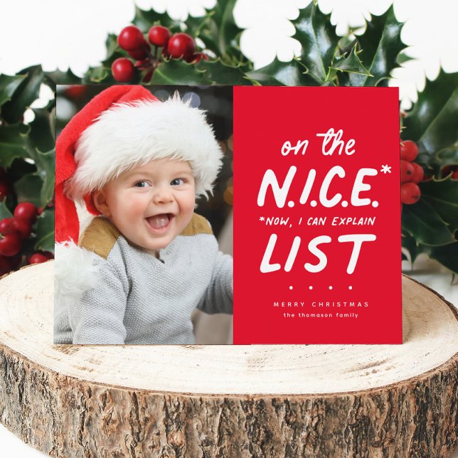 Nice list funny cute one photo red Christmas Holiday Card (Creator Uploaded)