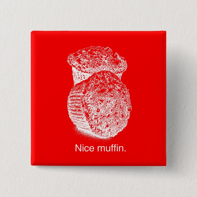 NICE MUFFIN - WHITE -.png 15 Cm Square Badge (Front)
