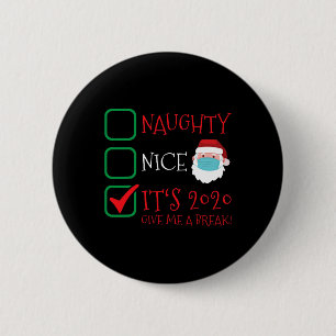Nice Naughty 2020 Funny Christmas Pajama For Famil 6 Cm Round Badge