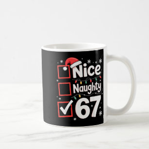Nice Naughty 67 Christmas Costume 67 Meme Men Wome Coffee Mug