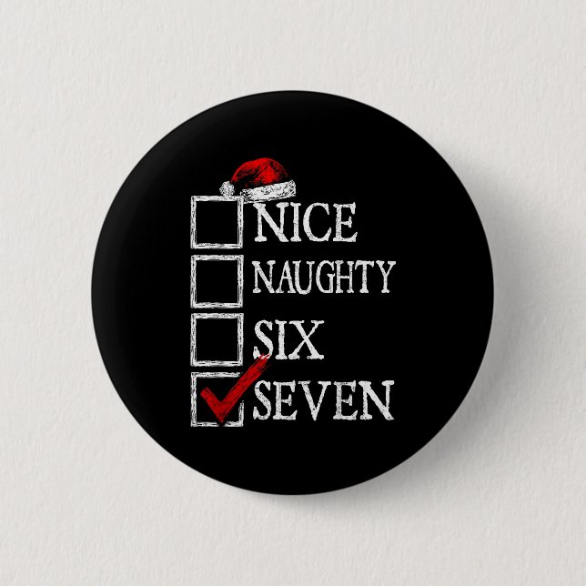 Nice Naughty 67 Christmas Funny Meme Six Seven  6 Cm Round Badge (Front)